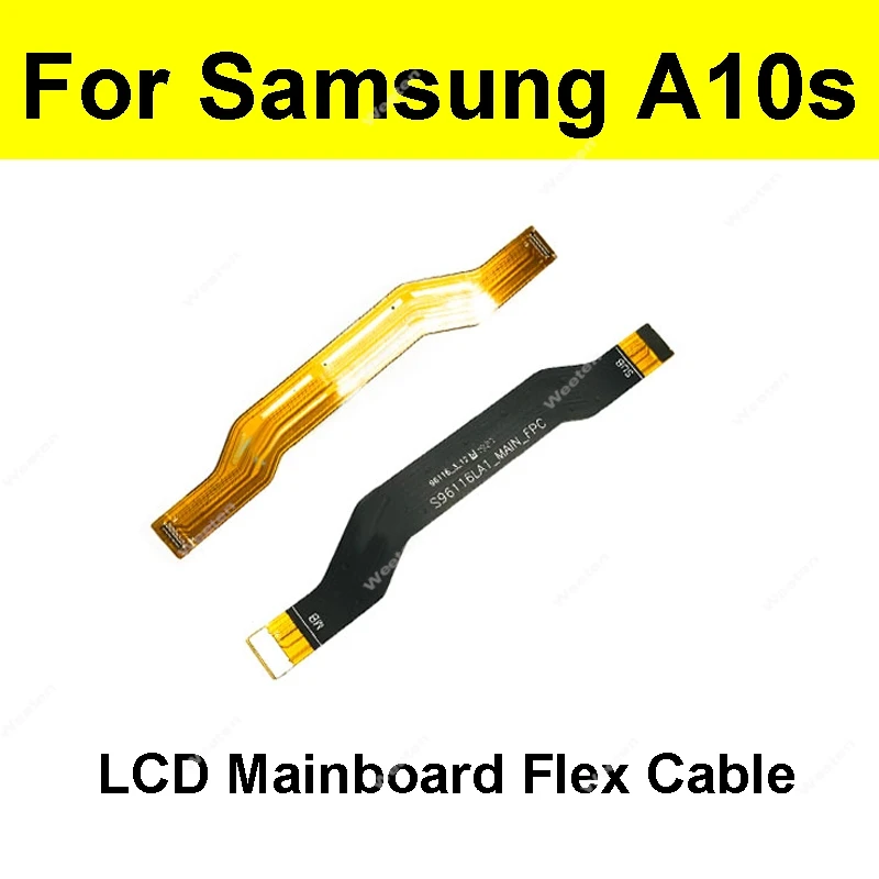 Motherboard Main Mainboard LCD Flex Cable For Samsung Galaxy A10s SM-A107FD Mainboard Flex Ribbon Replacement Repair Parts