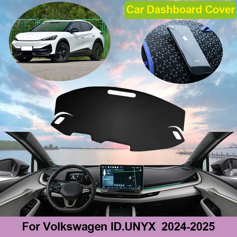 

Для VW Volkswagen ID.UNYX 2024 2025 крышка приборной панели автомобиля противоскользящий коврик для приборной панели центральная консоль ковер защита от солнца автомобильные аксессуары