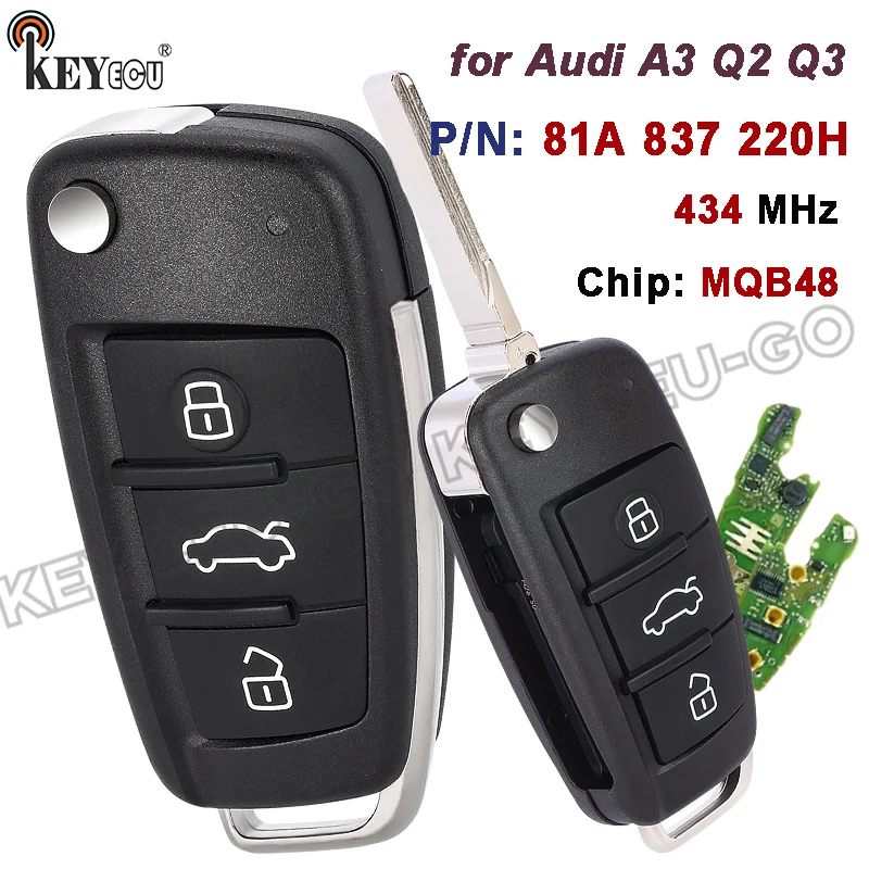 

KEYECU 434 МГц MQB48 чип 81A 837 220H 81A837220H для Audi A3 Q2 Q3 откидной пульт дистанционного управления без ключа