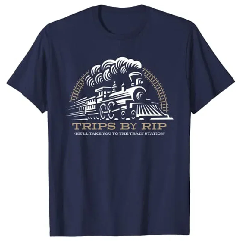 Trips By Rip, Take Him To The Train Station T-Shirt Humor Funny Travel Lover Graphic Outfit Short Sleeve Saying Tee Best Seller