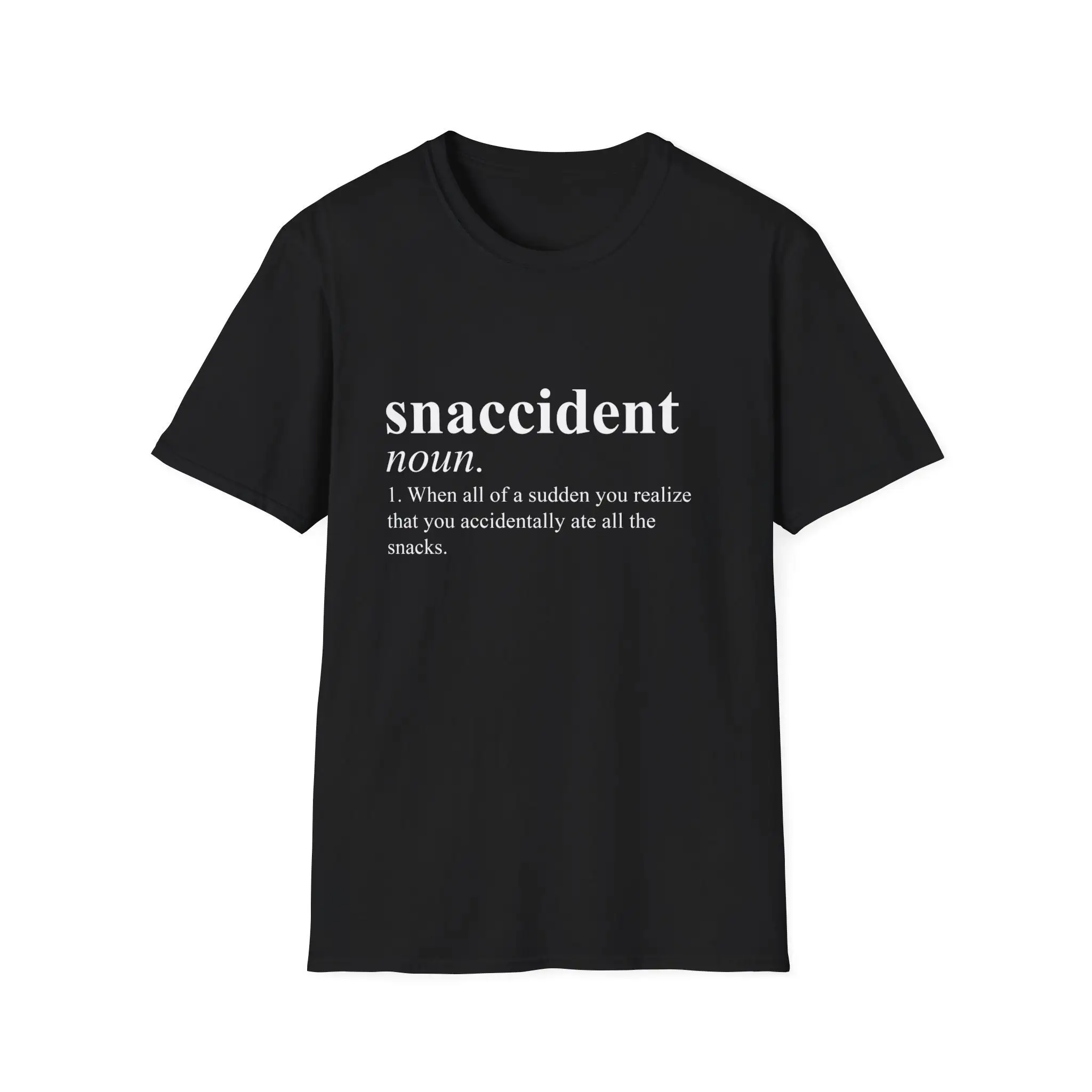 Snaccident Definition Humorous Food and Snack Lover Softstyle T Shirt