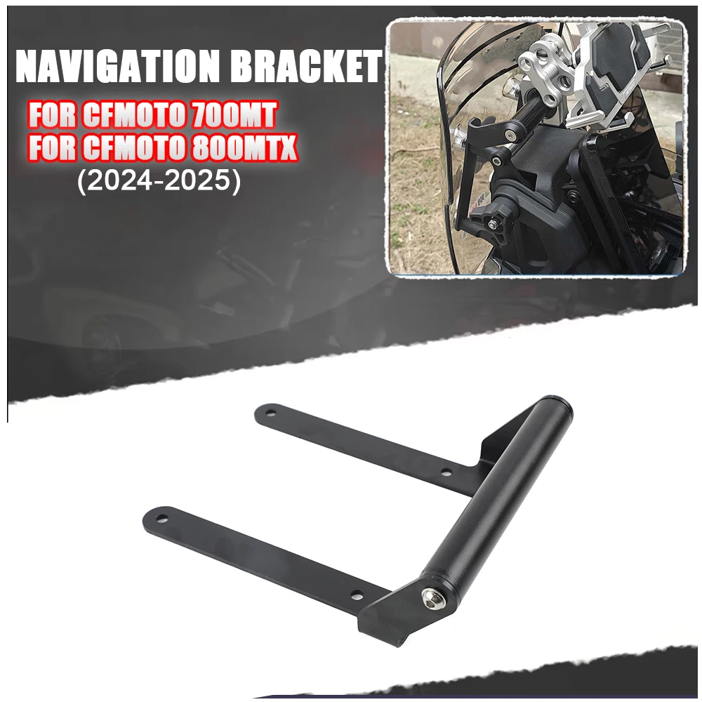 

For CFMOTO 700MT 700 MT CF 800MT-X 800MTX 800 MTX MT-X MTX800 Motorcycle Accessories Phone Stand Support GPS Navigation Bracket