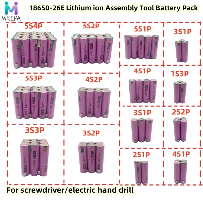 18650 26e 5S1P 5S2P 5S3P 5S4P 3.7V 7.4V 12V 18V 21V 18650 26E battery pack 2600mAh, suitable for screwdriver and drill batteries