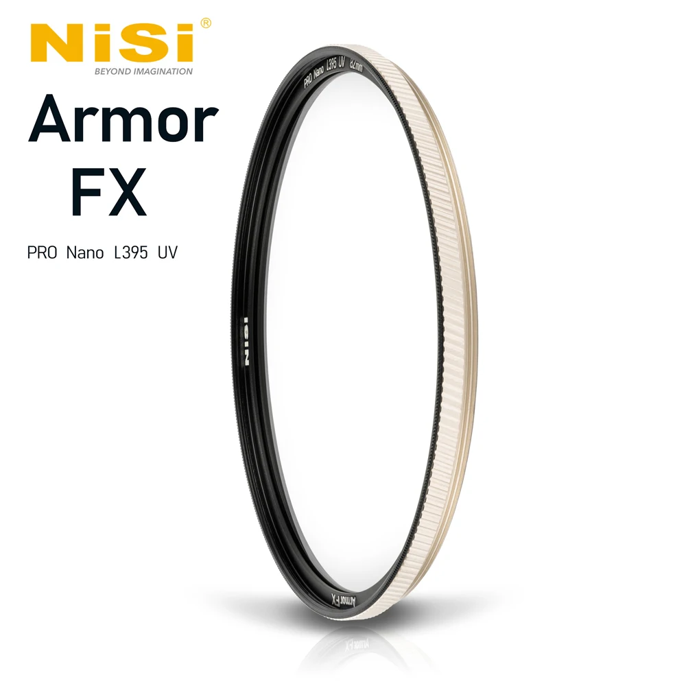 

NISI Armor FX PRO Nano L395 Anti-explosion UV Filter 40.5 43 46 52 55 58 62 67 72 77 82 86 95mm