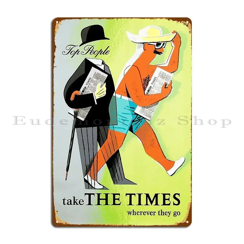 Top People Take The Times Classic Vintage Advertising Poster Metal Plaque Poster Kitchen Funny Cave Designer Tin Sign Poster