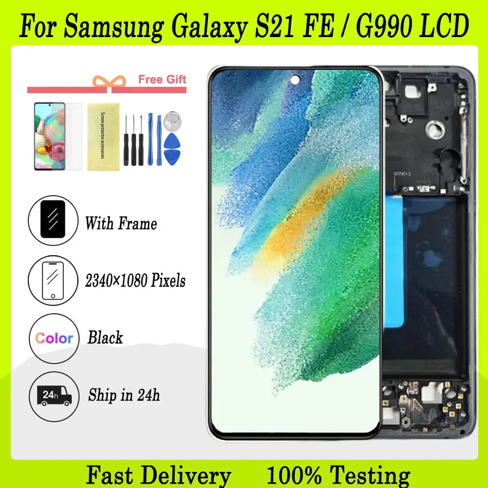 Super AMOLED S21 FE Touch Screen Digitizer Assembly For Samsung S21FE LCD G990 G990U G990E G990B/DS Screen Pantalla Repair Parts