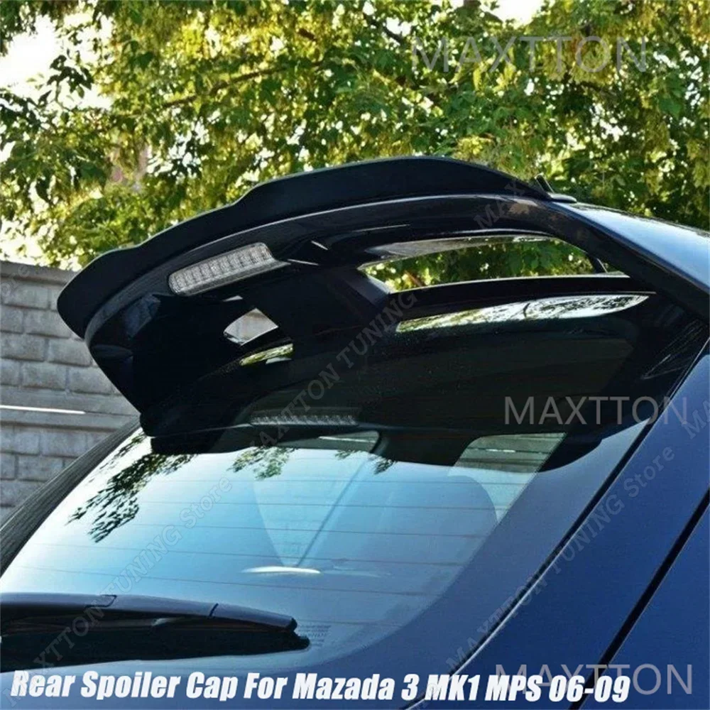 For Mazada 3 MK1 MPS Maxton Style Rear Spoiler Cap Roof Wing Trunk Spoiler 2006-2009 Preface Bodykits Tuning