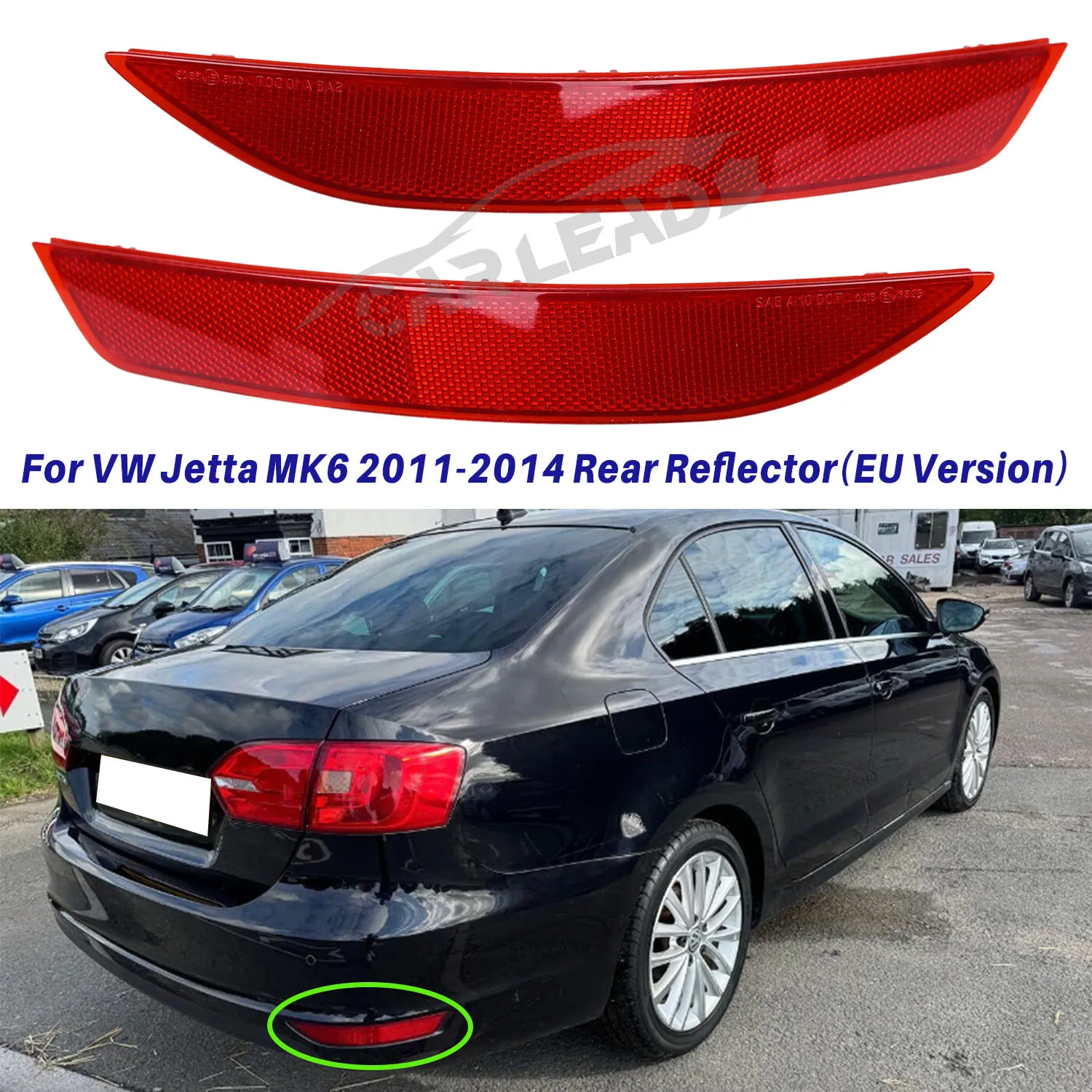 For VW Jetta MK6 2011 2012 2013 2014 Rear Bumper Reflector Tail Signal Lamp Light Car 5C6945105A  5C6945106A(EU Verison)