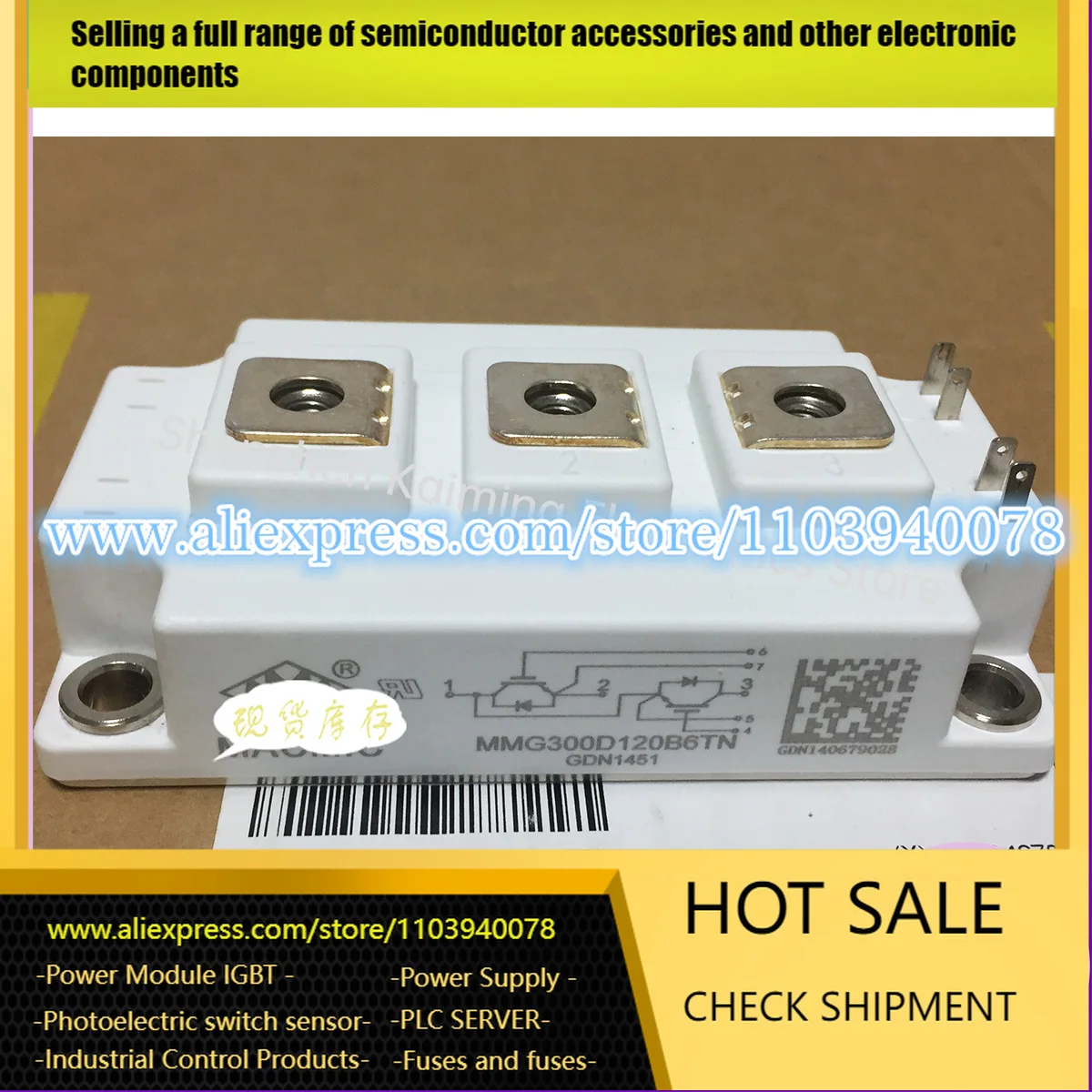 

NEW IGBT MODULE MMG150D120B6HN MMG200D120FZB6T MMG300D120B6TN MMG400D120B6HN MMG200D120FZB6TN MMG300D120FZB6TN MMG200D120FZB6TN