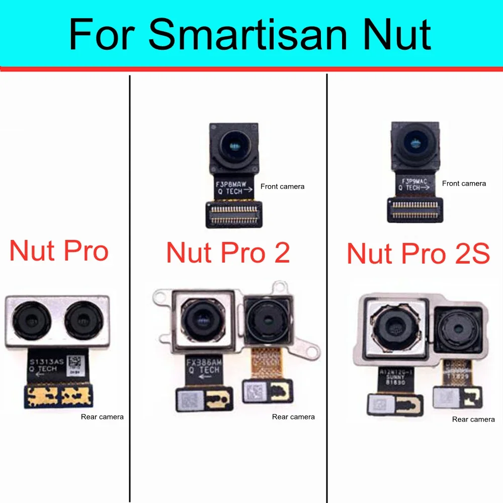 For Smartisan Nut Pro 2 2S Pro2 Pro2S Front & Rear camera Module Flex Cable replacement Parts