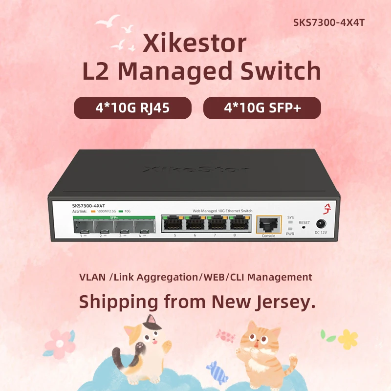 XikeStor 8 Ports 10G L2 Managed Switch 4 Ports 10G RJ45 4 Ports 10G SFP+ Uplink Ethernet Web/CLI Manage VLAN/Port Aggregation