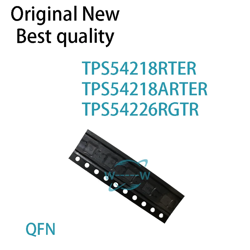 (5 PCS)NEW TPS54218RTER TPS54218ARTER TPS54226RGTR TPS54218 TPS54218A TPS54226 54218 4218A 54226 QFN IC Chip electronic