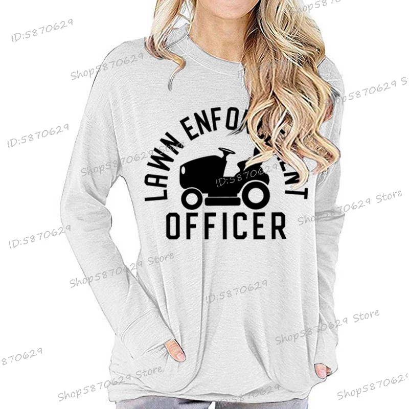 Lawn Enf Orcement Officer Print Women T Shirt Spring Autumn Breathable Tops Street Mower Tees Casual Long Sleeve Female T-shirts