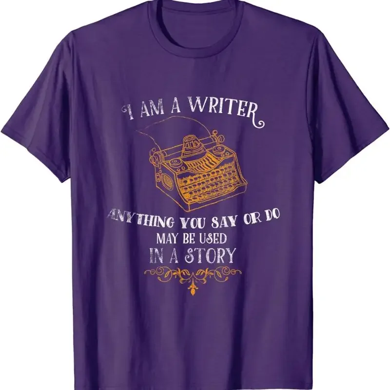 Funny I Am A Writer Design For Author Journalist T Shirt