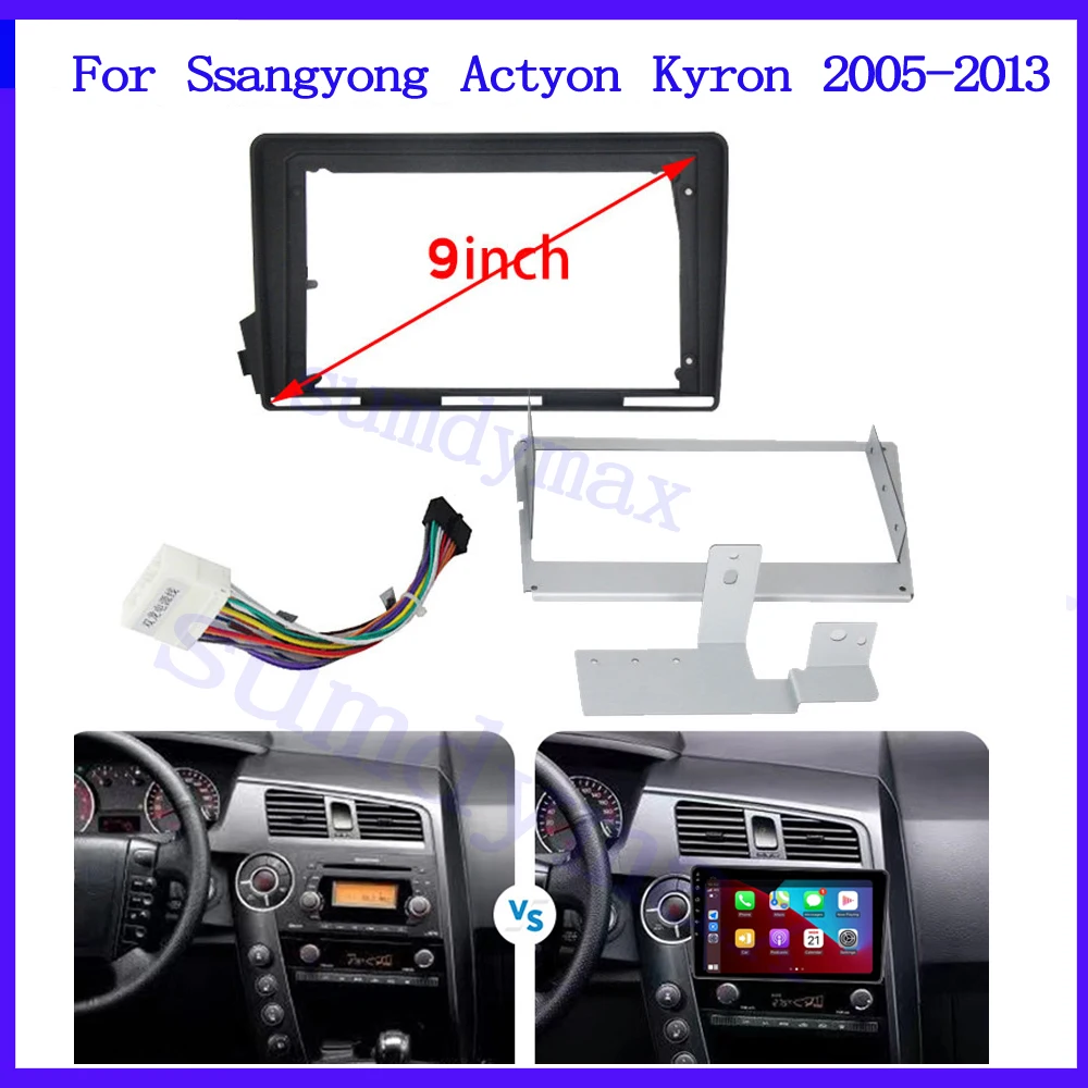 

9inch car frame for SSangyong Actyon Kyron 2005 - 2013 Car DVD Frame Audio Adaptor Dash Trim Kits Facia Panel Radio Player