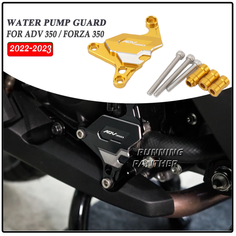 

New For HONDA ADV 350 ADV350 NSS 350 nss350 2022 2023 Water Pump Cover Guard Protector Accessories Aluminum