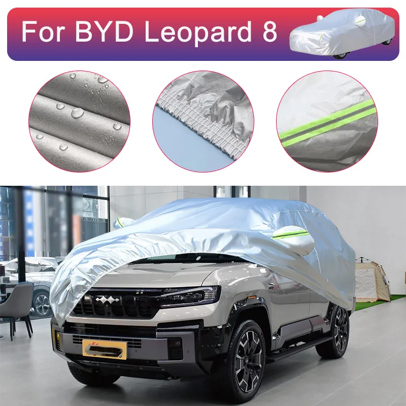

For BYD Leopard 8 Outdoor Protection Full Car Covers Snow Cover Sunshade Waterproof Dustproof Exterior Car Accessories