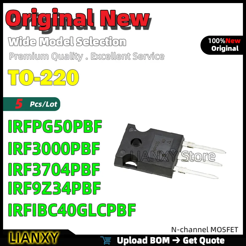 

5 шт. TO-220 IRFPG50PBF IRF3000PBF IRF3704PBF IRF9Z34PBF IRFIBC40GLCPBF N-канальный MOSFET новый оригинальный
