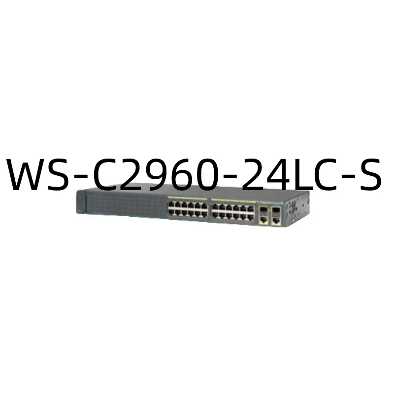 

New Original Genuine Switches WS-C2960-24LC-S WS-C2960-24LC-L WS-C2960-24LC-S WS-C2960-24LC-L WS-C2960-24-S