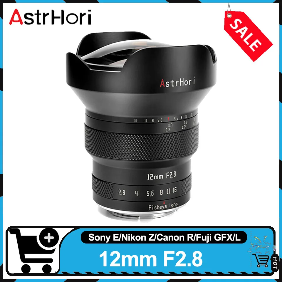 

AstrHori 12mm F2.8 Full Frame Fisheye Lens for Lanscape Starry Sky Panorama Photography conmpatible with Sony E Canon RF Fuji G