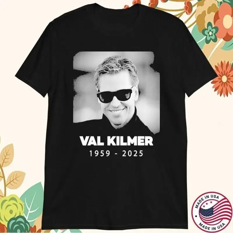 Rip Val Kilmer 1959 2025 Rest In Peace T Shirt Fans Size S 4Xl