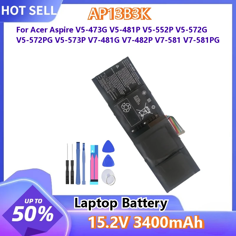 

For Acer Aspire V5-481P V5-572PG V5-552P V5-573P V7-481G V7-482P V7-581 New AP13B8K AP13B3K Laptop Battery 15.2V 3400mAh+Tools