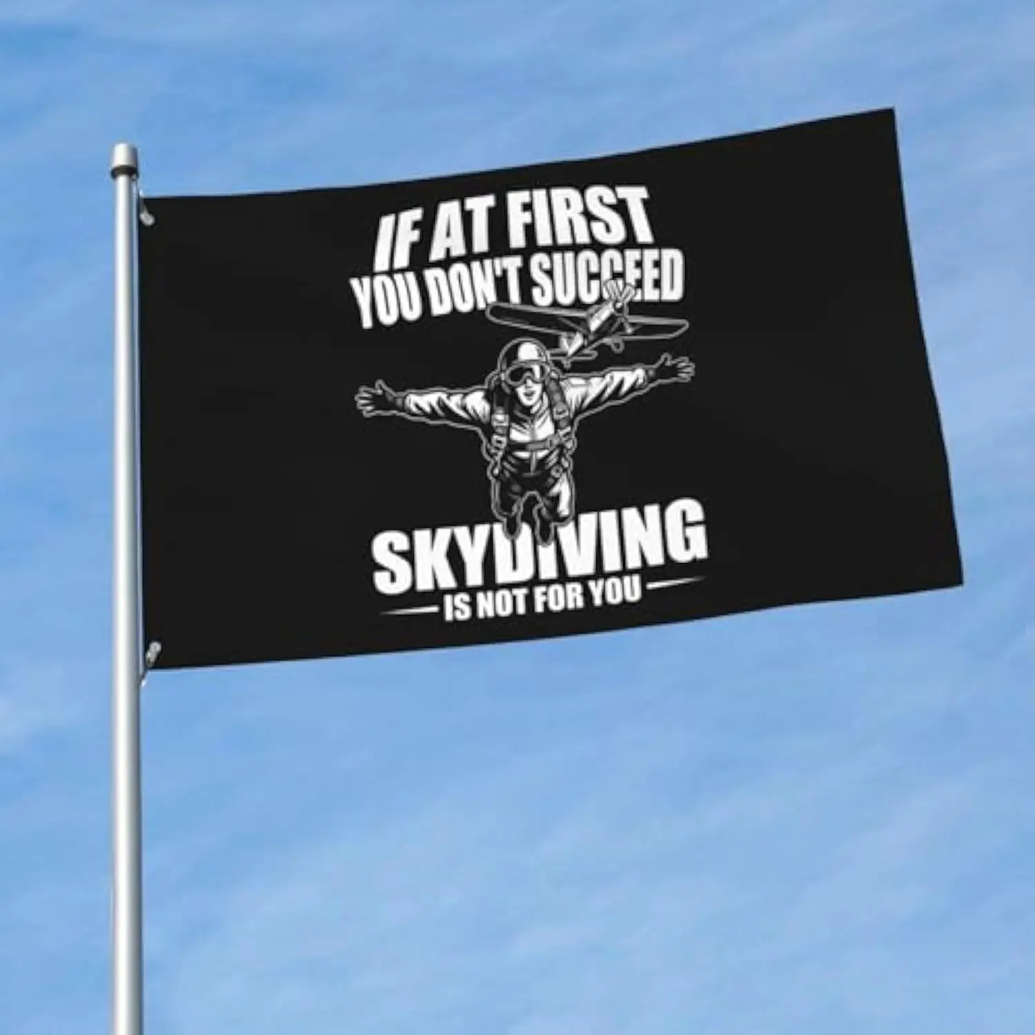 Skydiving If At First You Don't Succeed Is Not For You Outdoor Flag Durable Weather Resistant