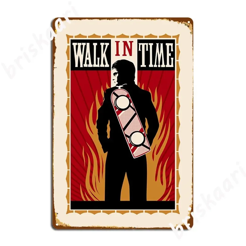 Walk In Time Back To The Future Metal Sign Cinema Living Room Mural Wall Plaque Designing Tin Sign Poster