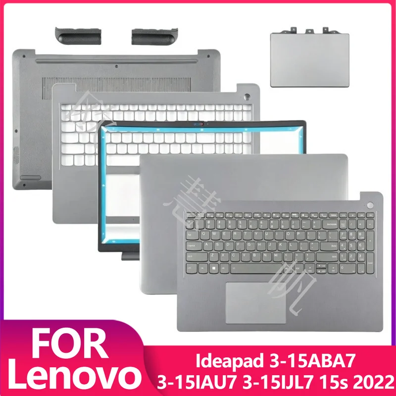 T New Replace Cover for Lenovo Ideapad 3-15ABA7 3-15IAU7 IJL7 15s 2022 LCD Back Cover Front Bezel Palmrest Keyboard Bottom Case