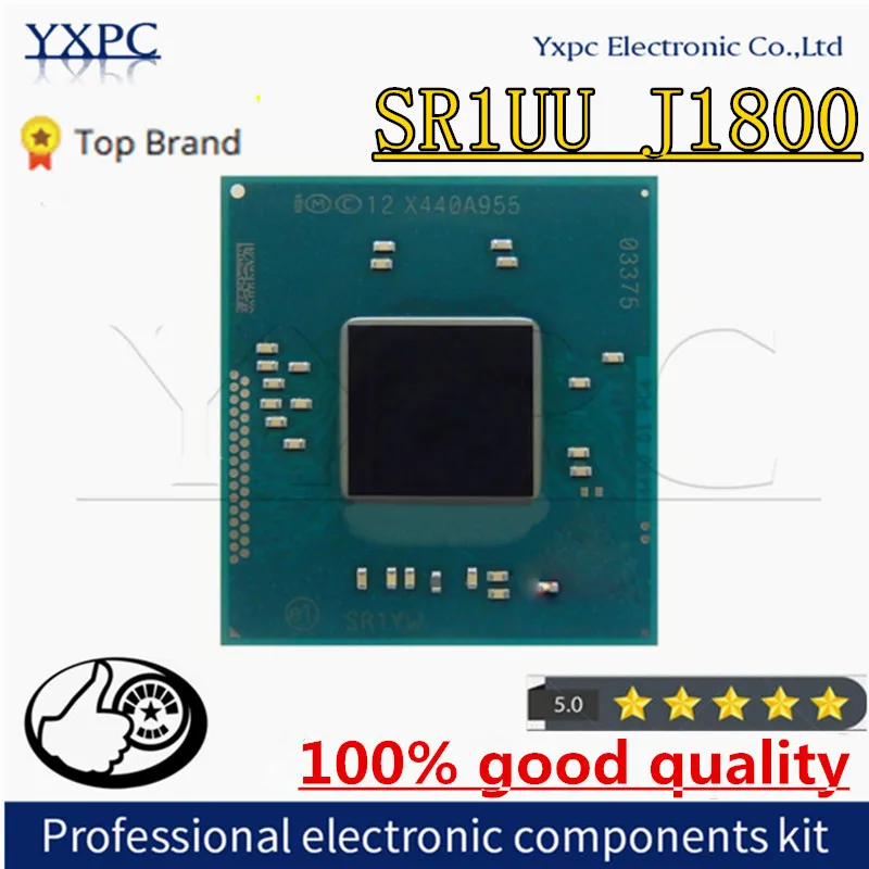 

SR1UU J1800 BGA Chipset CPU with balls