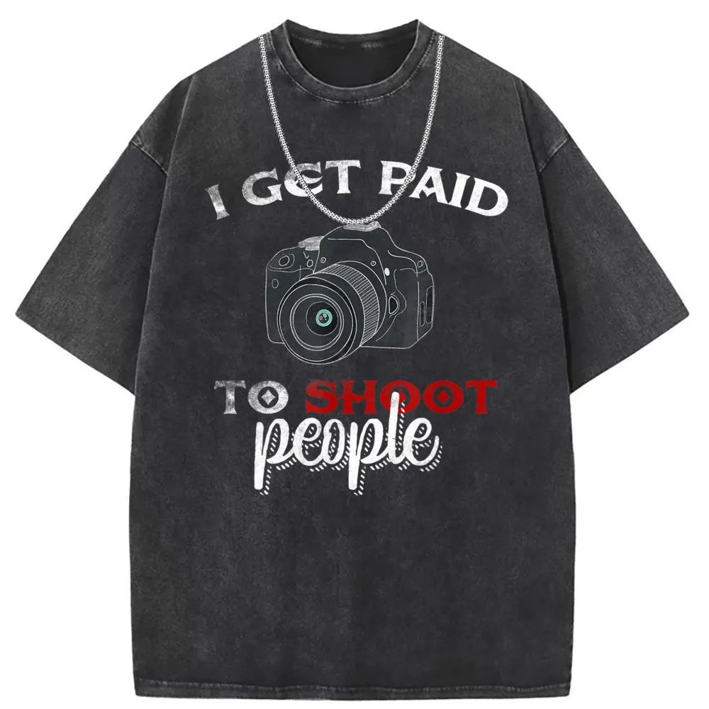 I Get Paid To Shoot People T Shirt Photographer New Tee New Unique Slim Fit Long Sleeve Mens Sweatshirts England Style