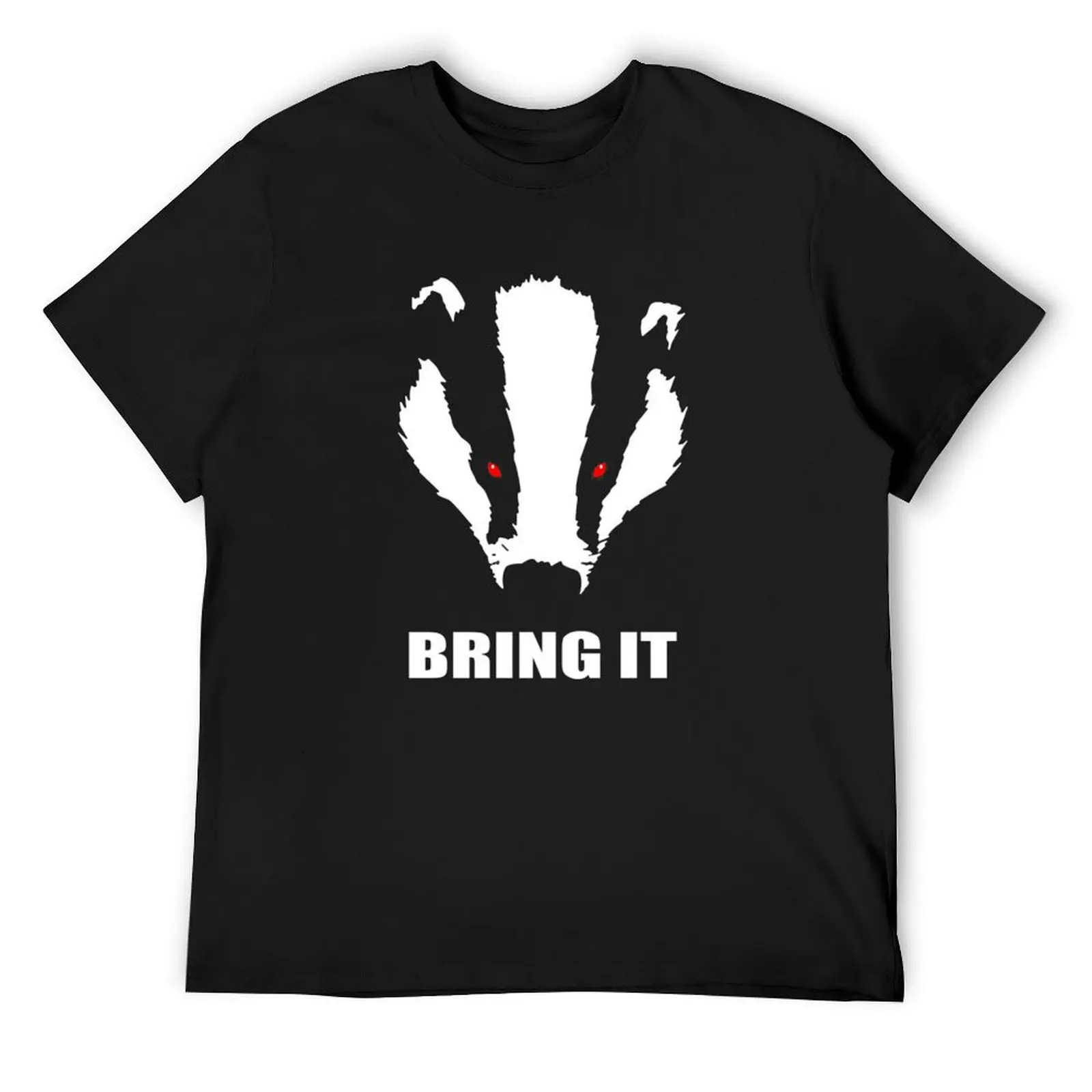 

Honey Badger - Bring It T-Shirt blanks Blouse cotton man t-shirts anime stuff mens graphic t-shirts hip hop