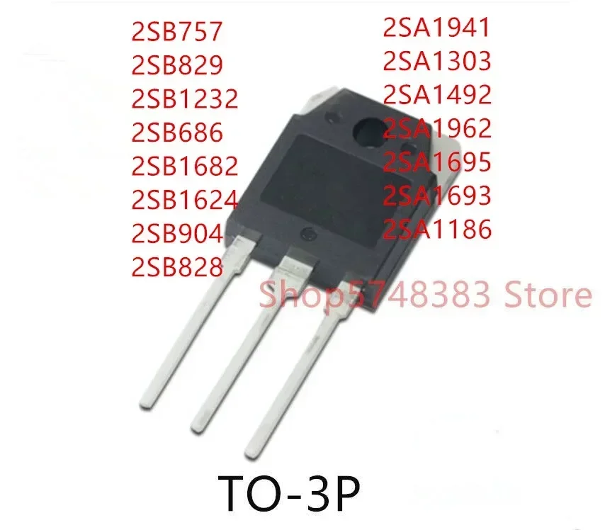 

10 шт. 2SB757 2SB829 2SB1232 2SB686 2SB1682 2SB1624 2SB904 2SB828 2SA1941 2SA1303 2SA1492 2SA1962 2SA1695 2SA1693 2SA1186