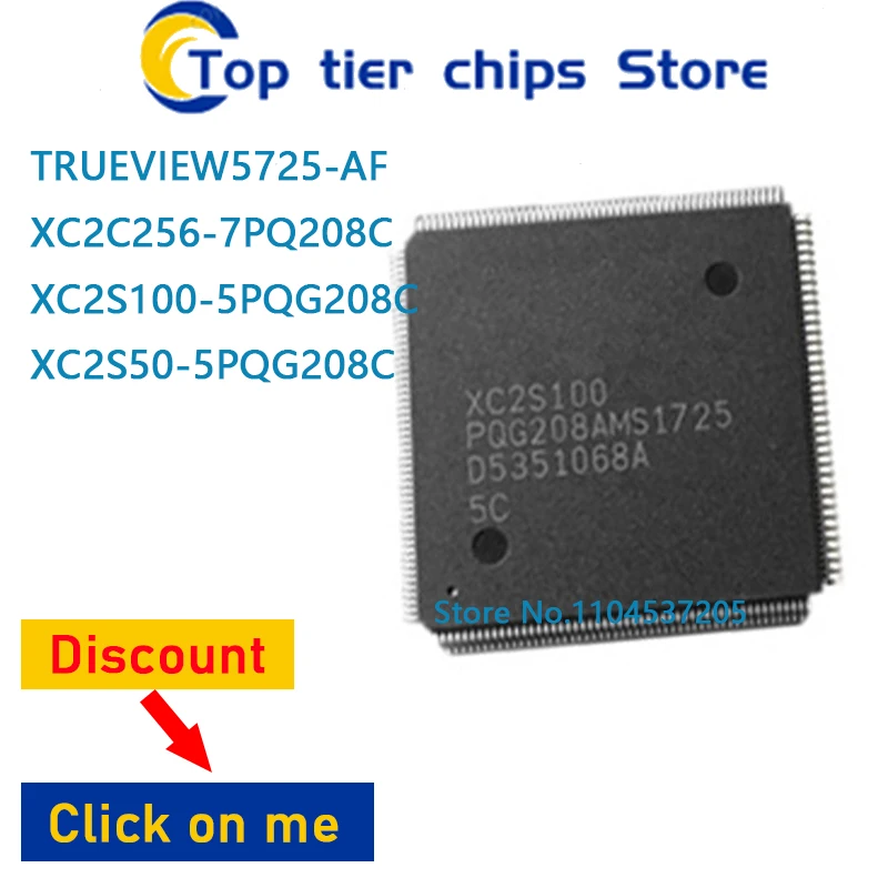 1PCS~5PCS/LOT  TRUEVIEW5725-AF XC2C256-7PQ208C XC2S100-5PQG208C XC2S50-5PQG208C QFP 100% NEW
