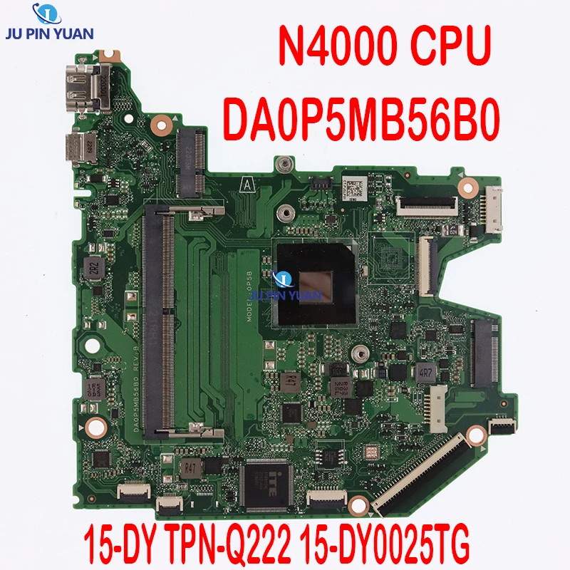 

DA0P5MB56B0 MODEL:0P5B For HP 15-DY TPN-Q222 15-DY0025TG Laptop MOtherboard With N4000 CPU DDR4 100% Tested OK