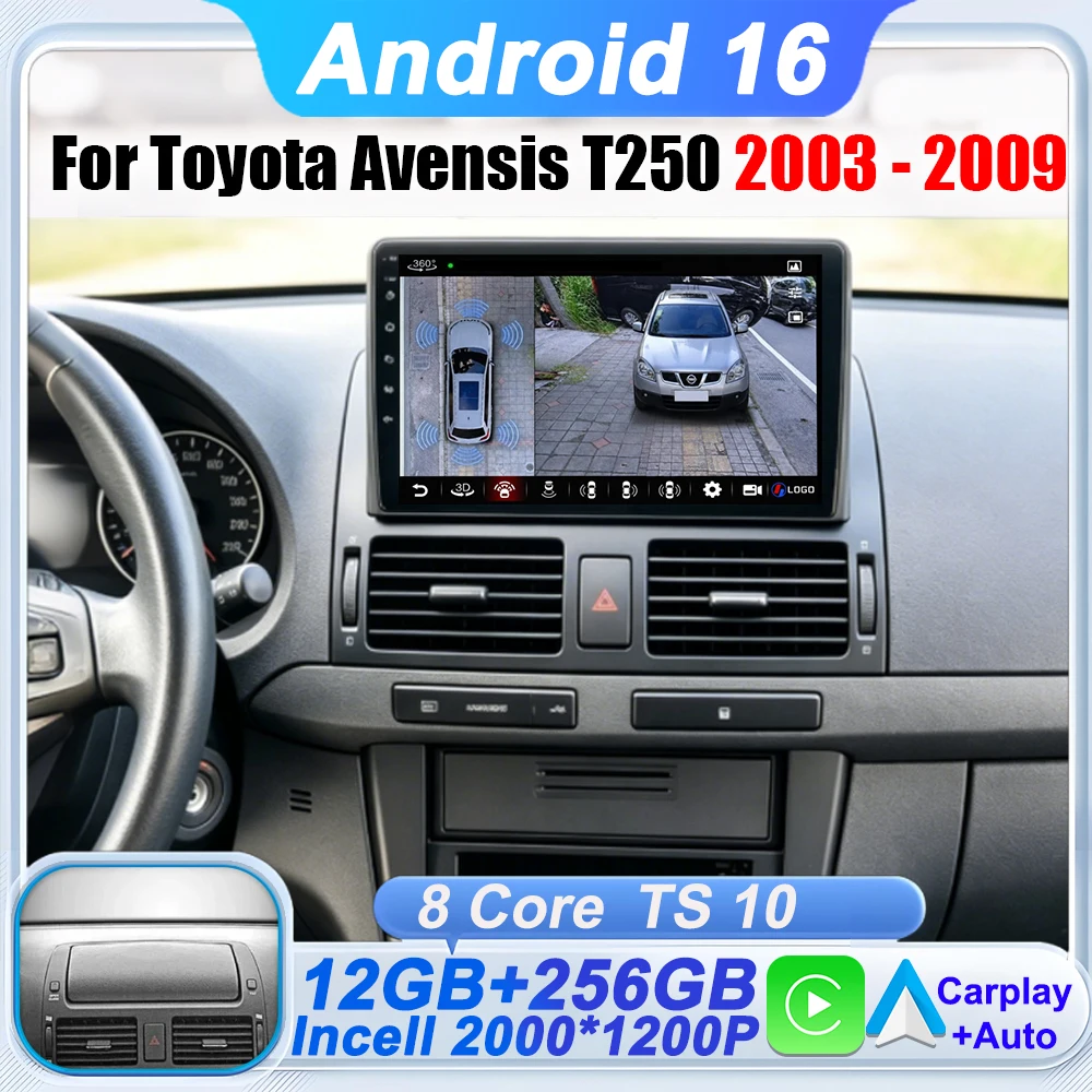 Android 16 Car Radio Player For Toyota Avensis T250 2003 2004 2005 2006-2009 GPS Navigation Carplay Autoradio Stereo 4G Wifi BT