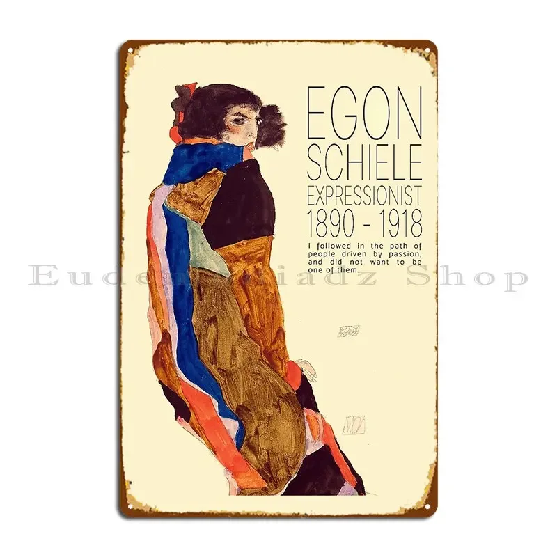 Egon Schiele Portrait Of Moa With Quote Metal Plaque Poster Wall Pub Party Iron Club Bar Kitchen Tin Sign Poster