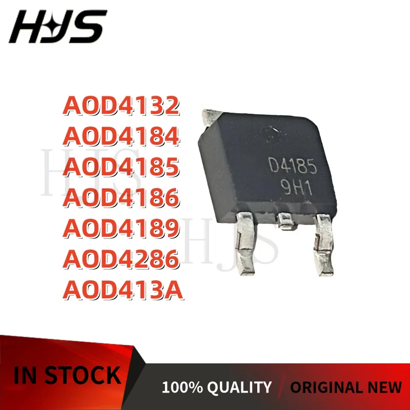 10PCS AOD4184 AOD4185 AOD4186 AOD4286 AOD4189 AOD4132 AOD413A D4184 D4185 D4186 D4286 D4189 D4132 D413A D417 TO-252 Brand New