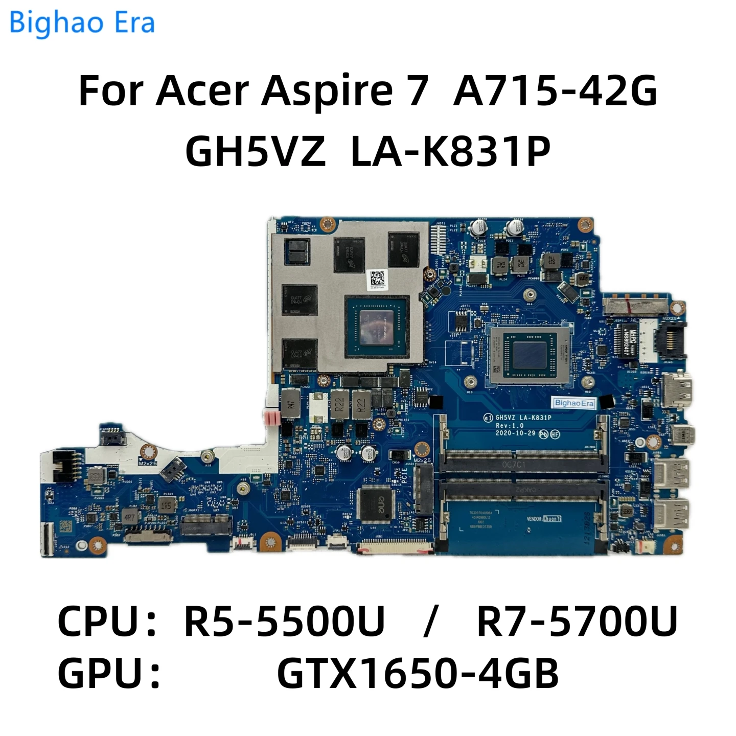 GH5VZ LA-K831P For Acer Aspire A715-42G Laptop Motherboard With R5-5500U R7-5700U CPU GTX1650 4GB-GPU NB.QAY11.003 NBQAY11004