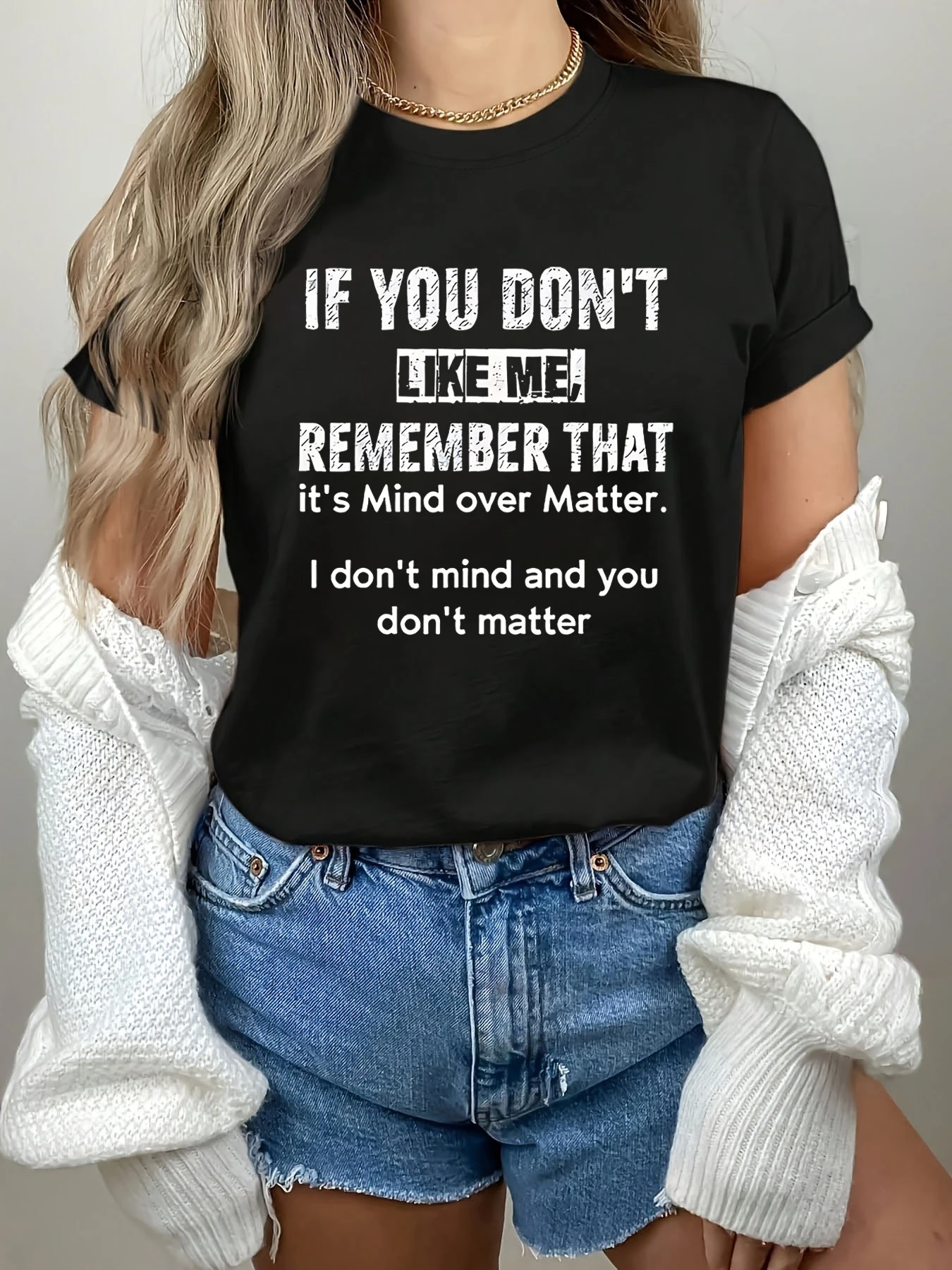 

If you don't like me Letter Print T-shirt, Short Sleeve Crew Neck Casual Top For Summer & Spring, Women's Clothing