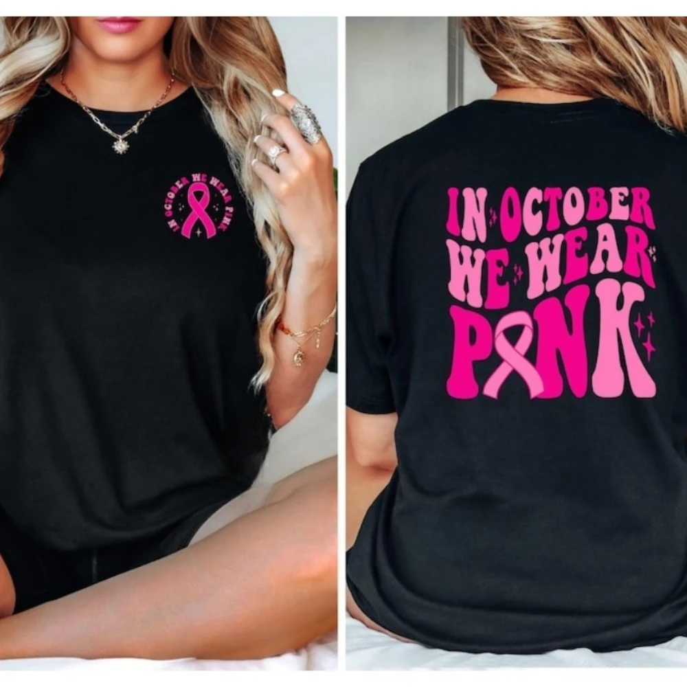 

In October We Wear Pink Sweatshirt Breast Cancer Hoodie Pink Ribbon Shirt Front and Back Tops Cancer Support Tees Woman Gift