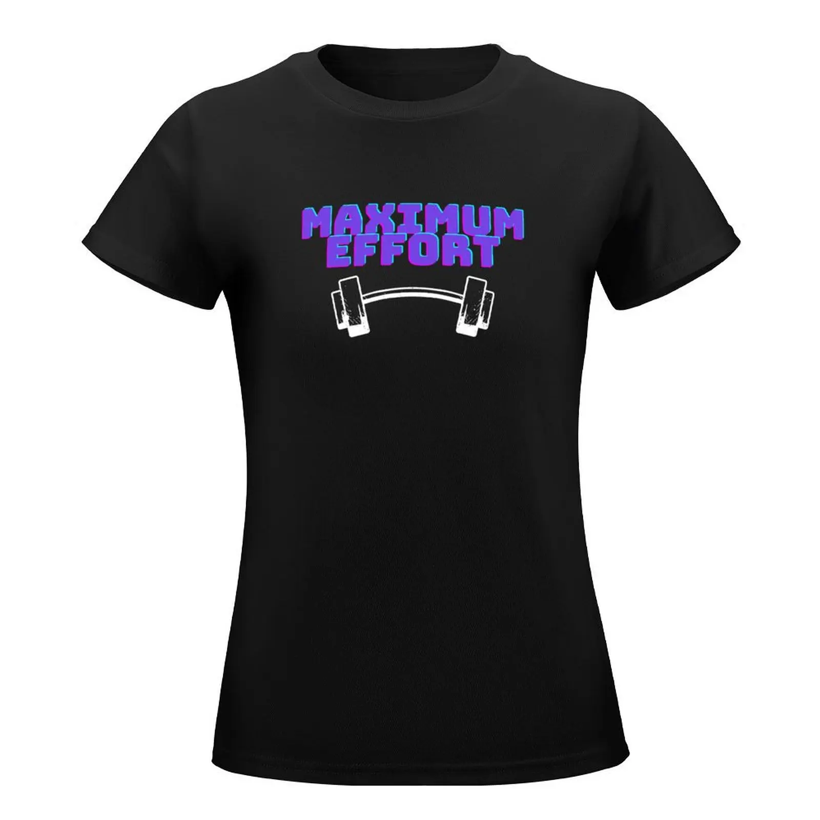 maximum effort T-Shirt summer tops cute clothes summer clothes plus size tops T-shirt Women