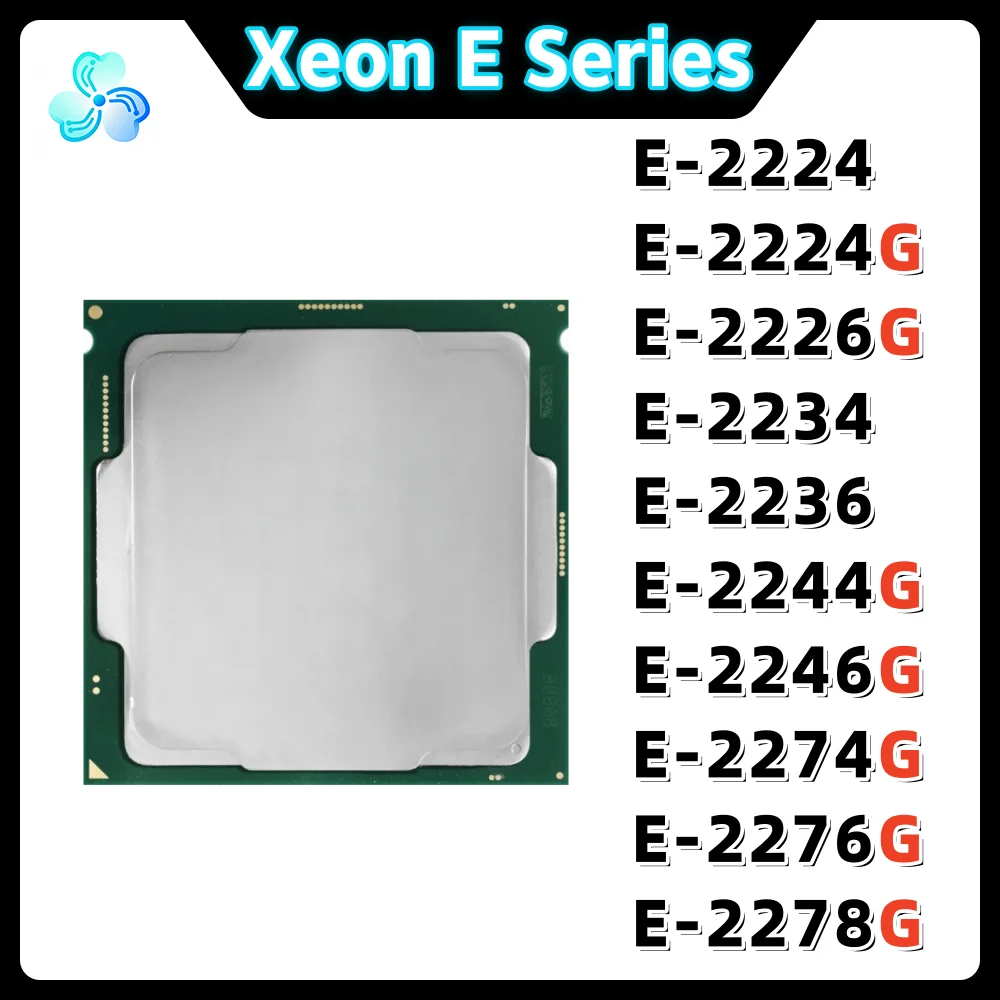 

Процессоры Intel Xeon серии E: E-2224, E-2224G, E-2226G, E-2234, E-2236, E-2244G, E-2246G, E-2274G, E-2276G, E-2278G (LGA1151 CPU)