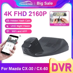 Car DVR for Mazda CX-30 CX-50 CX30 CX50 EV 2023 2022 2021 2020 Plug and Play 4K Dash Cam  Camera Video Recorder Hidden DashCam