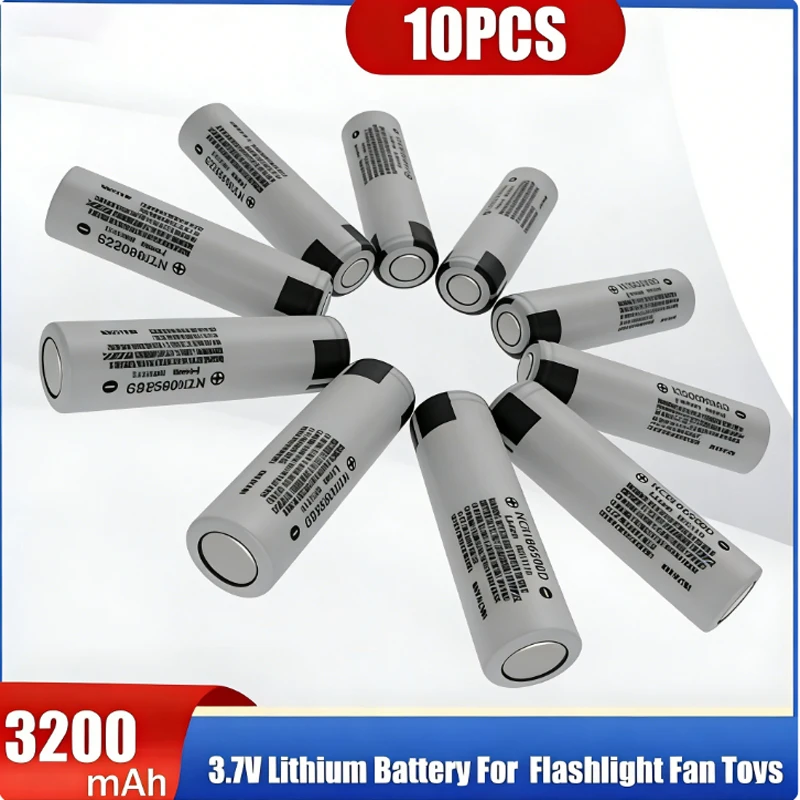 NCR18650BD 4-20PCS 18650  10A 3.7V 3200mAh Rechargeable Lithium Battery For Flashlights Clock Powerful Torch Camera Fan