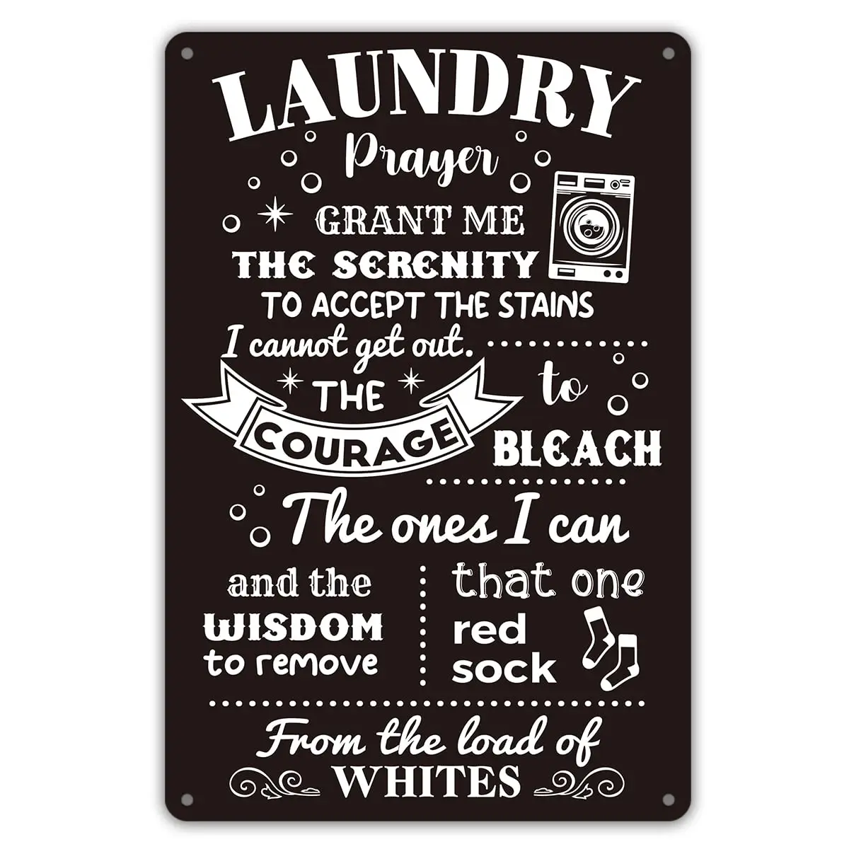 Laundry Room Quote Metal Tin Sign Wall Decor, Laundry Prayer Grant Me the Serenity to Accept Laundry Room Sign for Gifts Tin Sig