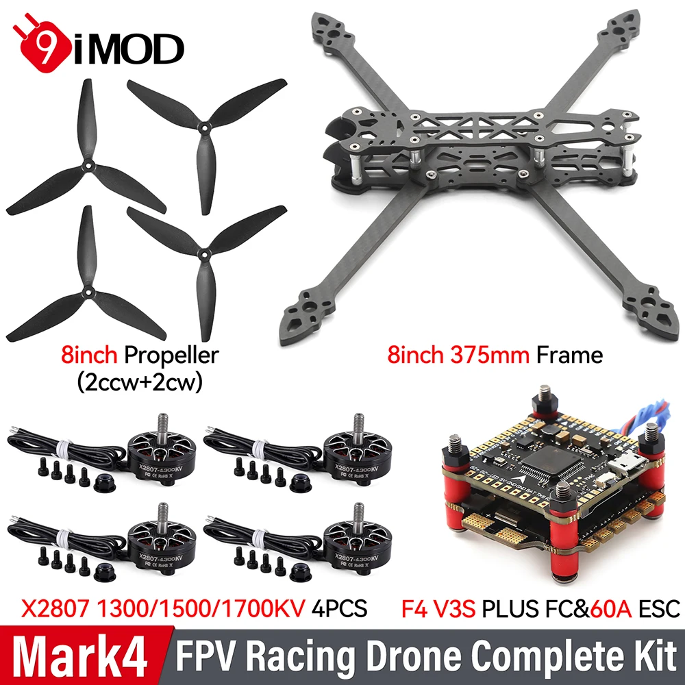 

9IMOD Mark4 8inch 375mm Wheelbase Carbon Fiber Frame 5mm Arm X2807 1300/1500/1700KV Brushless Motor 8inch Propeller for 8" Drone