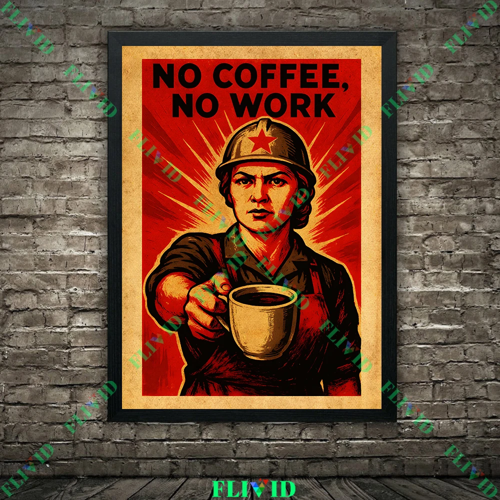 Coffee For The Class War Vintage Poster Print,