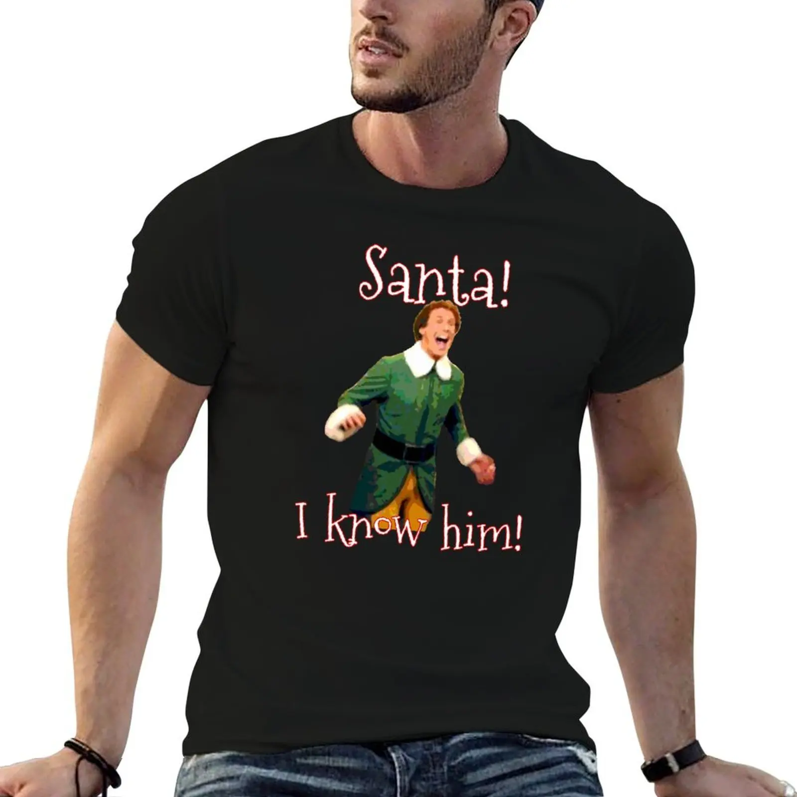 

Santa! I Know Him! T-Shirt man t shirt luxury funny t shirts cotton T-Shirt
