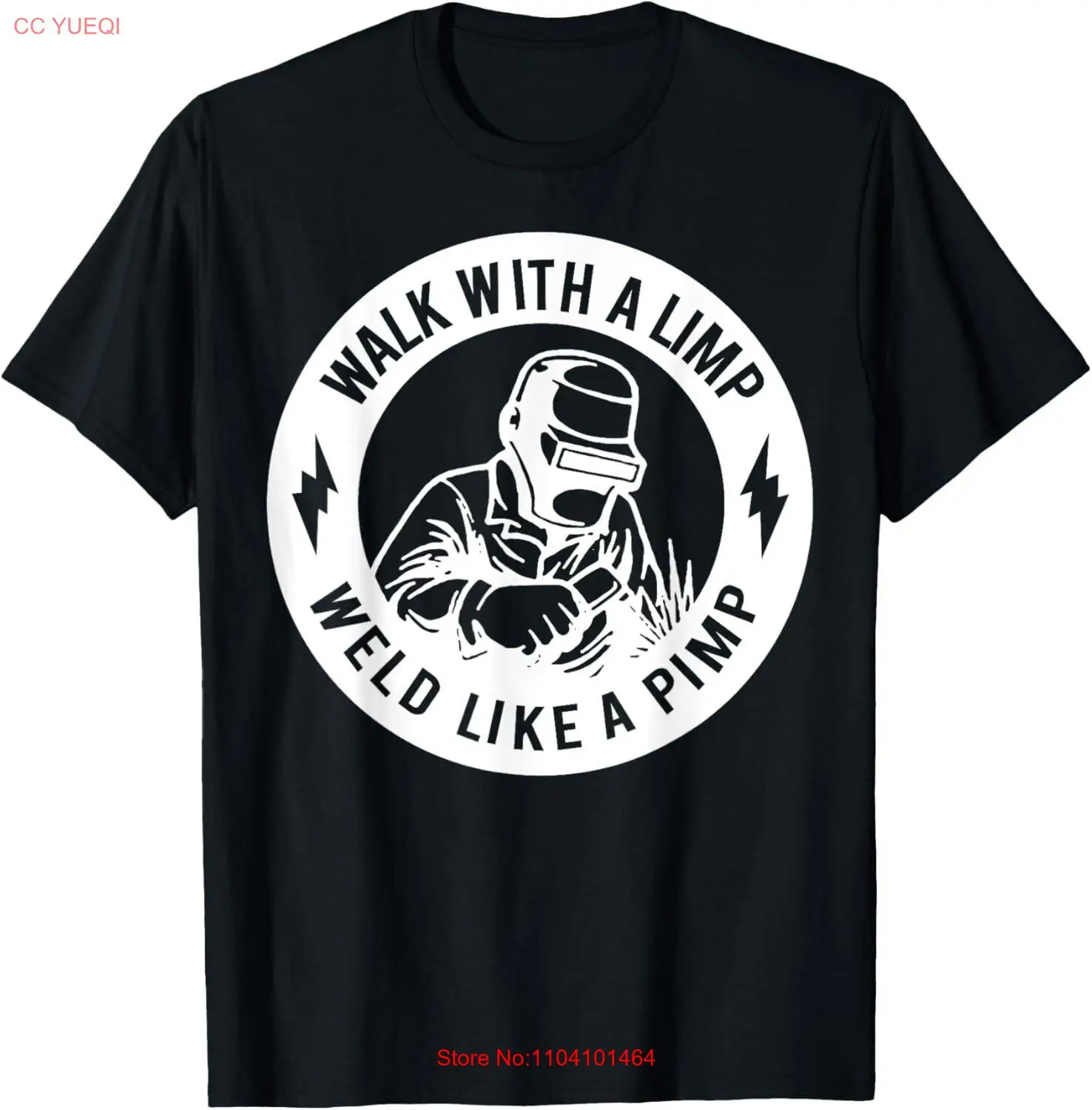 Walk With A Limp Weld Like A Pimp T-Shirt Hoodie